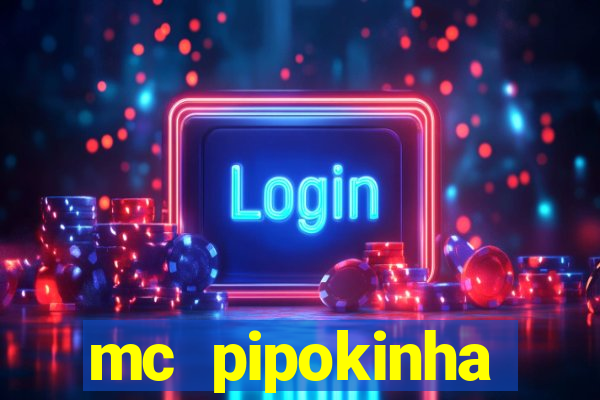 mc pipokinha telegram vazado